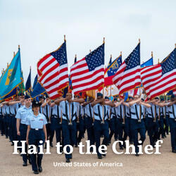 Hail to the Chief