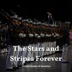 The Stars and Stripes Forever
