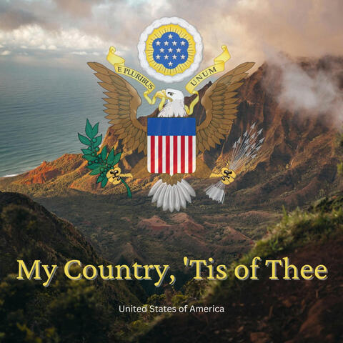 My Country, 'Tis of Thee