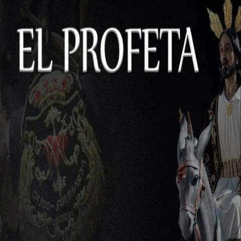 EL PROFETA