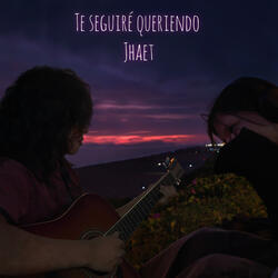 Te seguiré queriendo