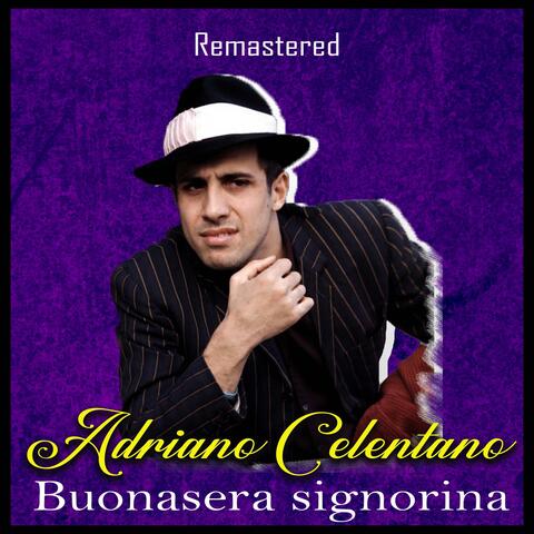 Buonasera signorina