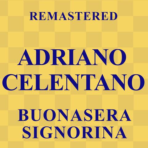Buonasera signorina