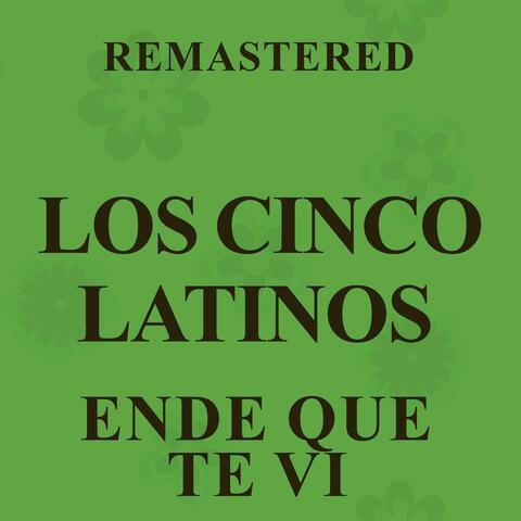 Ende que te vi