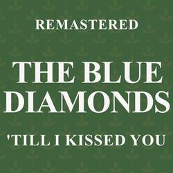 'Til I Kissed You