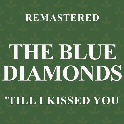 'Till I Kissed You