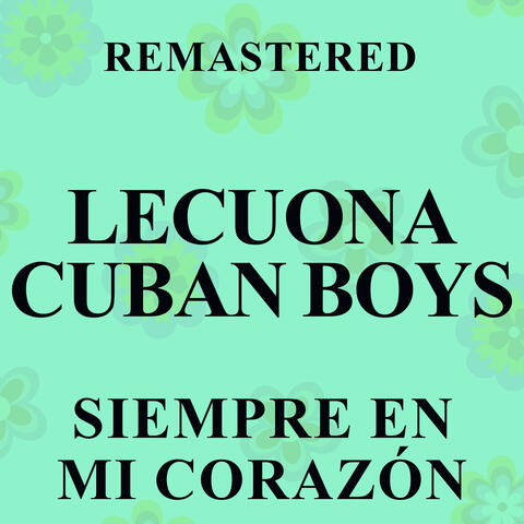 Siempre en mi corazón