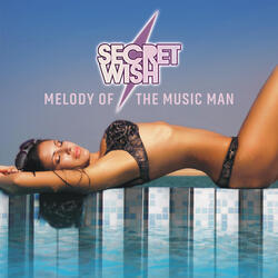 Melody Of The Music Man (7th Heaven Club Rmx)