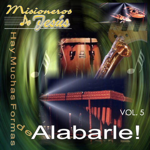 Hay Muchas Formas de Alabarle