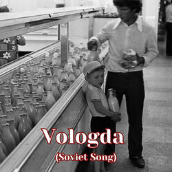 Vologda (Soviet Song)
