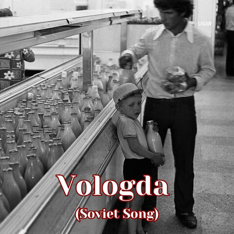 Vologda (Soviet Song)