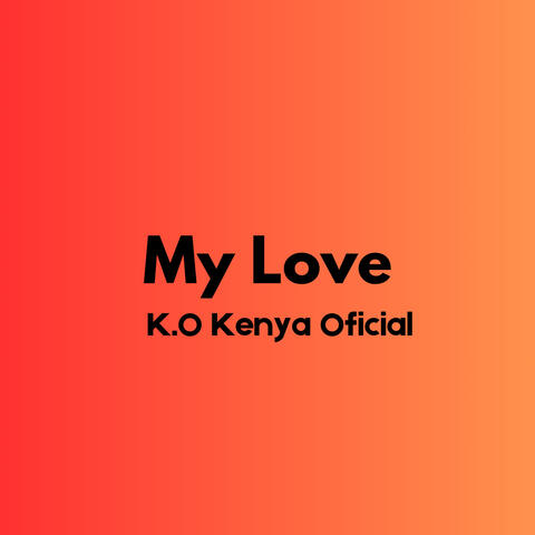 My Love