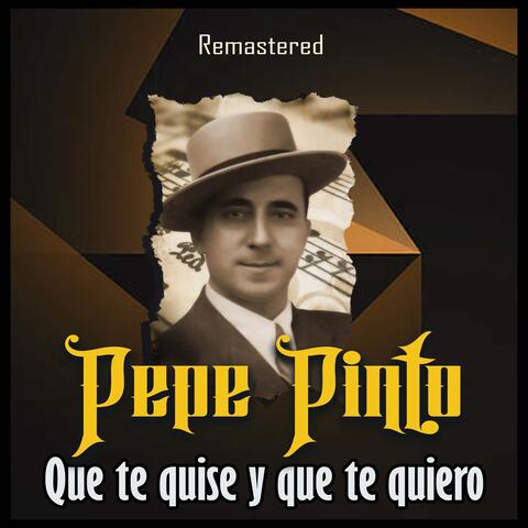 Que te quise y que te quiero