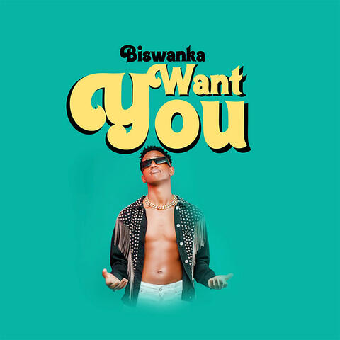 Want You