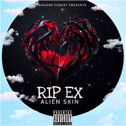 R.I.P Ex