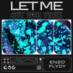 Let Me Set You Free