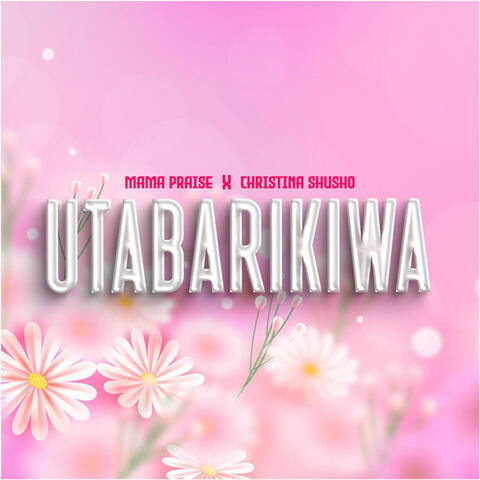 Utabarikiwa