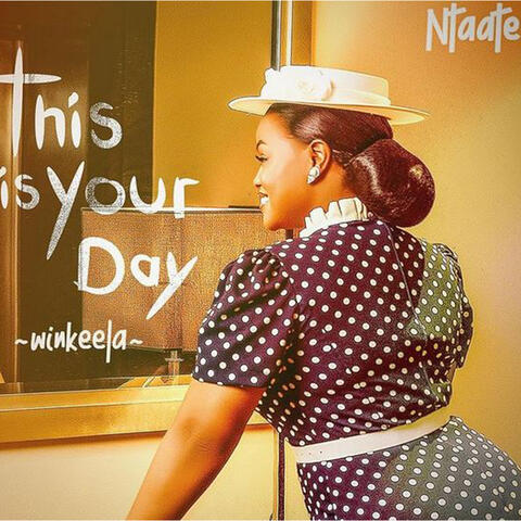 THIS IS YOUR DAY (winkeela)