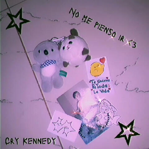 No me pienso ir <3