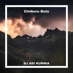 Cimburu Buto Breakbeat
