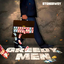 Greedy Men