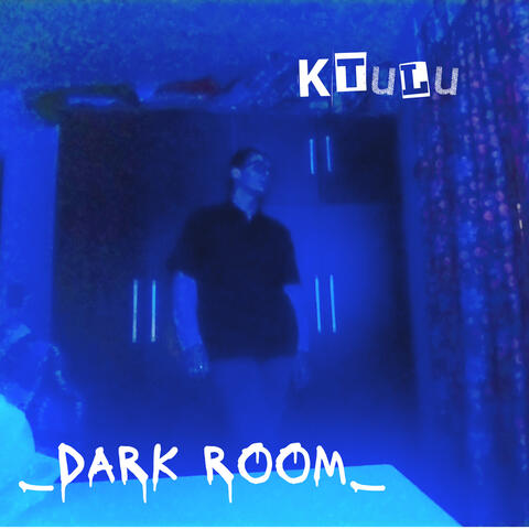 _DARK ROOM_ [DEMO]