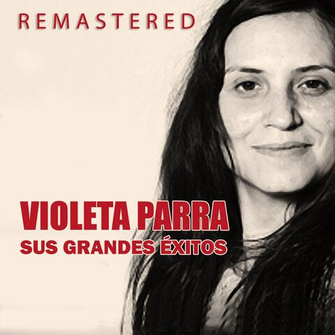 Violeta Parra, sus grandes éxitos