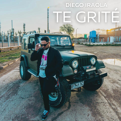 TE GRITÉ