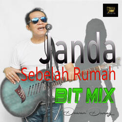 Janda Sebelah Rumah Bit Mix
