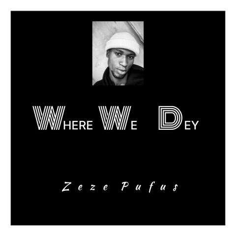 Where We Dey