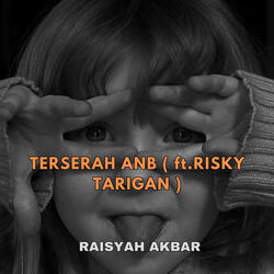 TERSERAH ANB