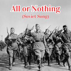 All or Nothing (Soviet Song)