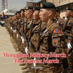 Mongolian Military March  - The Banner March