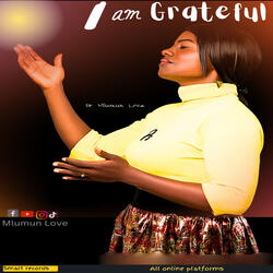 I Am Grateful