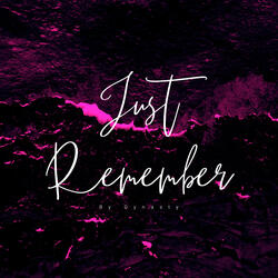 Just Remember