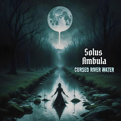 Cursed River Water