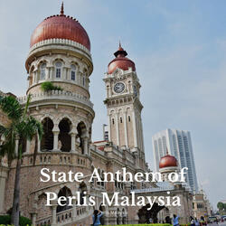 State Anthem of Perlis Malaysia