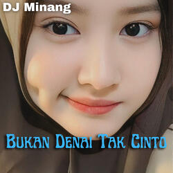 Bukan Denai Tak Cinto