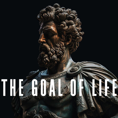 The Goal of Life