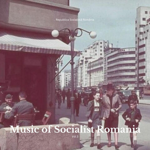 Music of Socialist Romania Vol 3