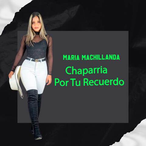 Chaparria Por Tu Recuerdo