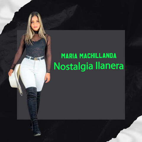 Nostalgia Llanera