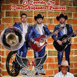El Corrido de Timo Alejandro Ramírez