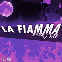 LA FIAMMA (Spider's Web)