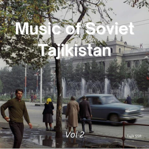 Music of Soviet Tajikistan Vol 2