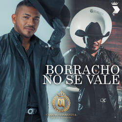 Borracho No Se Vale