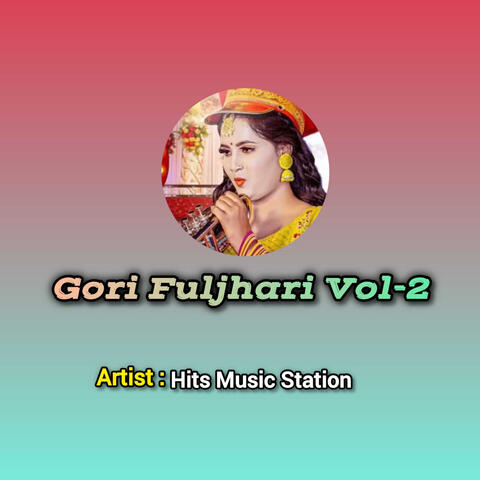 Gori Fuljhari Vol-2