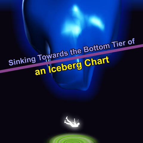 Sinking Towards the Bottom Tier of an Iceberg Chart