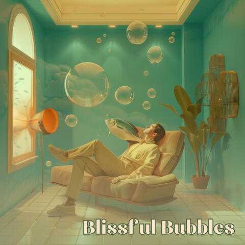 Blissful Bubbles