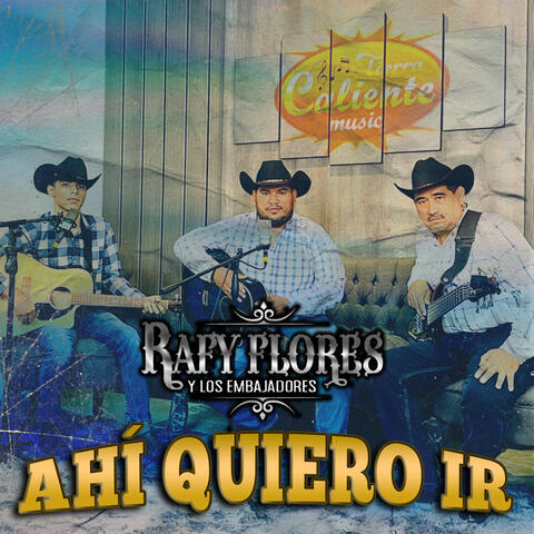 Ahí Quiero Ir